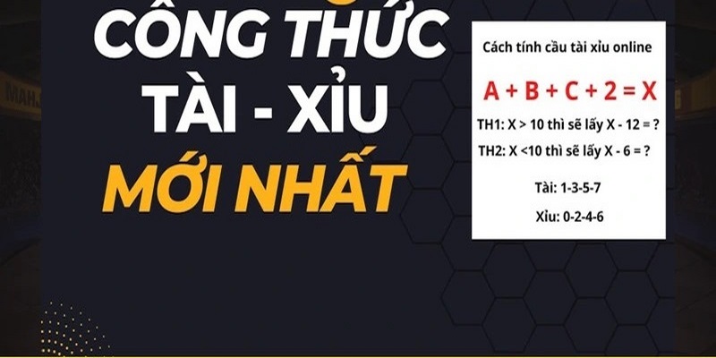 Giải đáp về công thức đánh Tài Xỉu